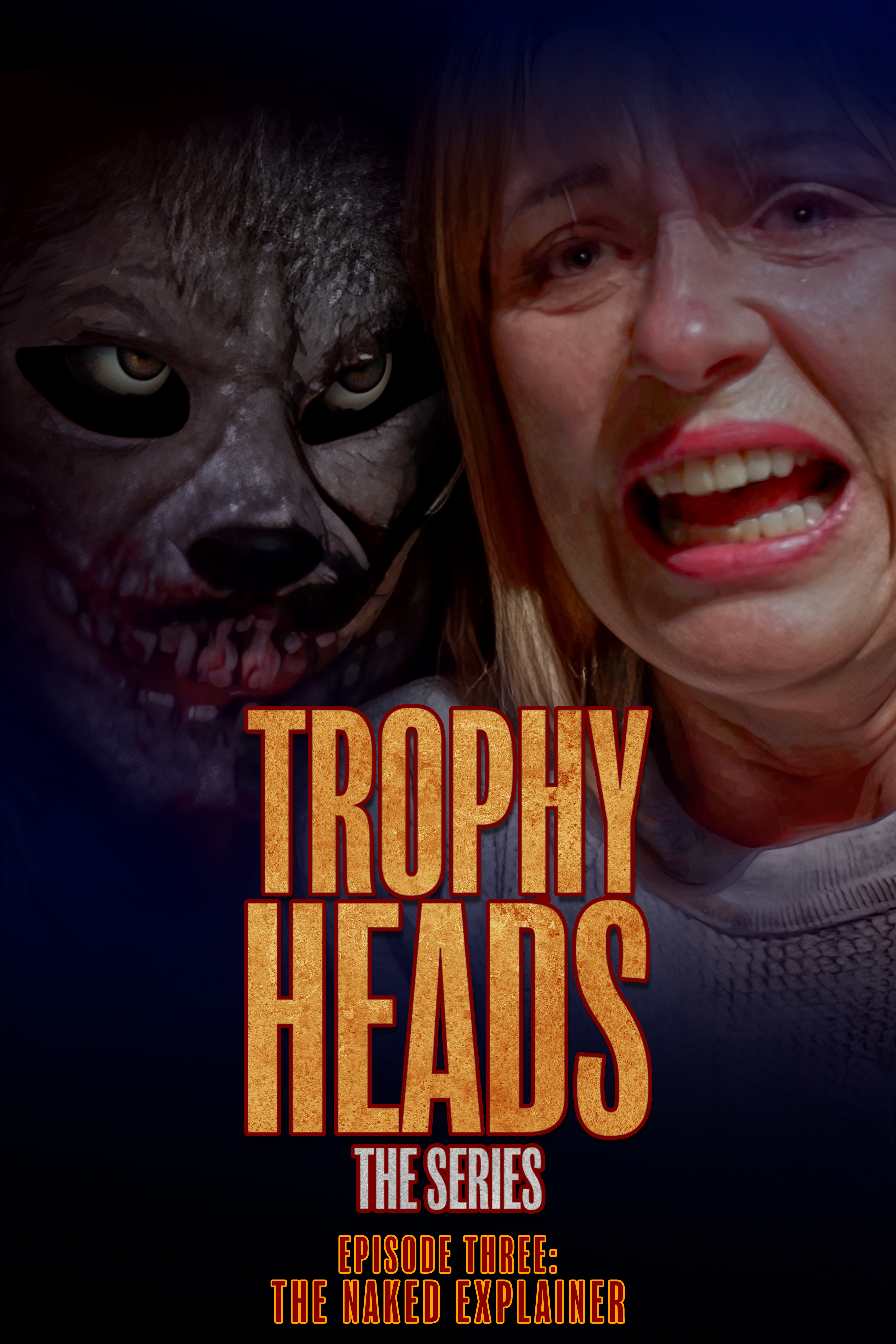 Trophy Heads: Ep 03: The Naked Explainer