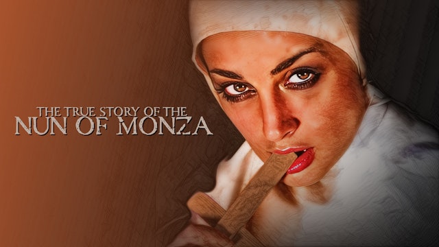 The True Story of the Nun of Monza