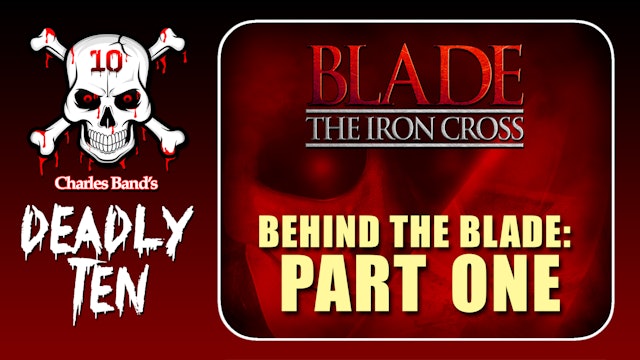 D10: Behind the Blade: Part 1