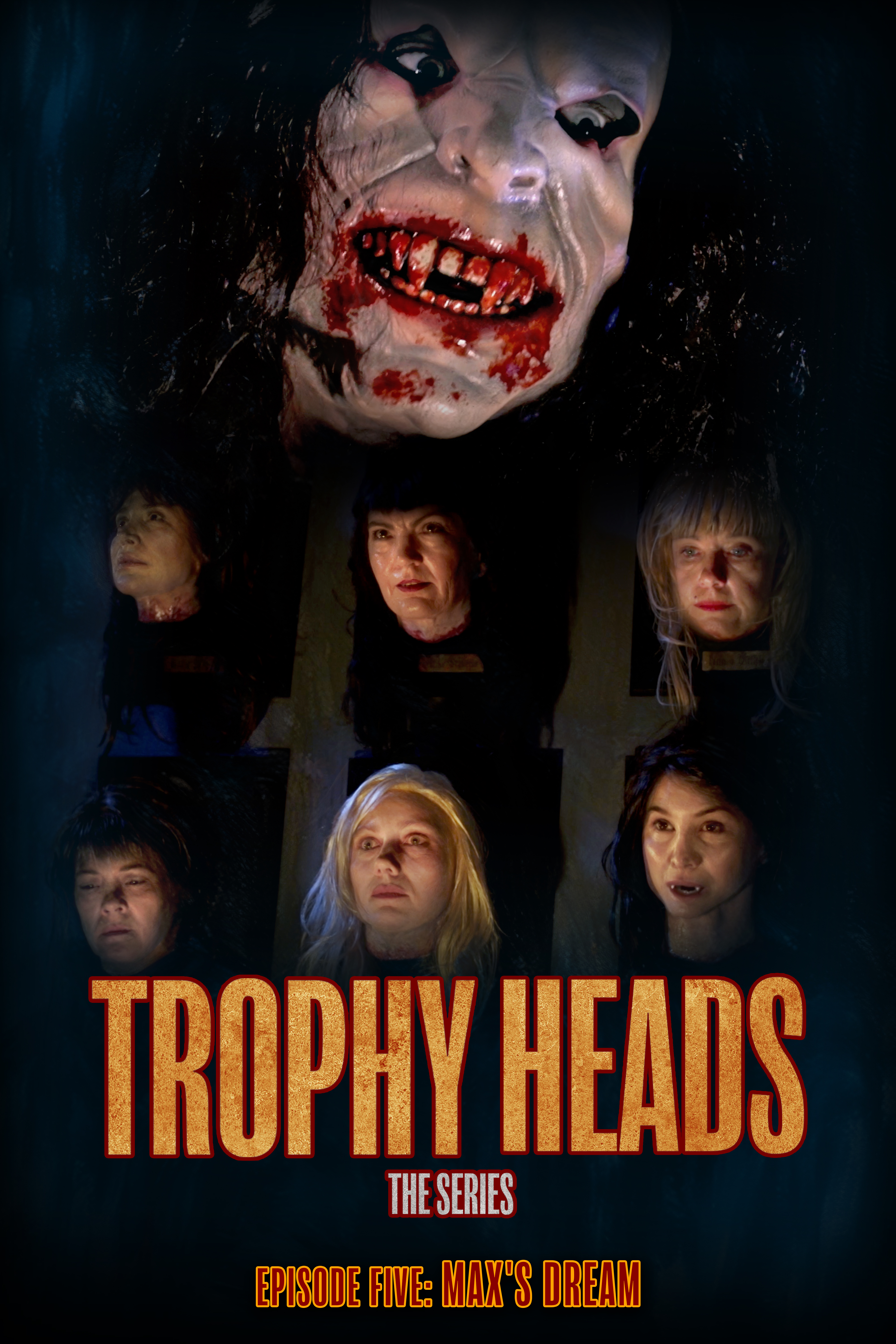 Trophy Heads: Ep 05: Max's Dream