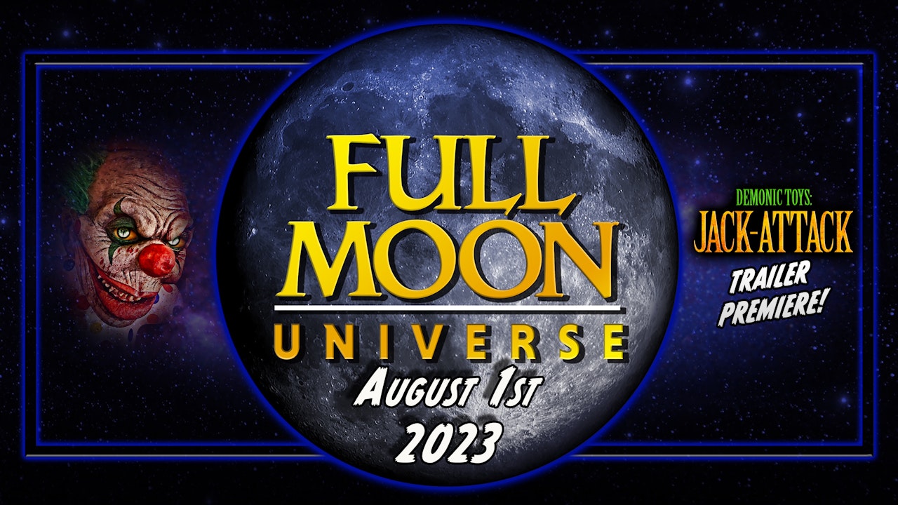 Full Moon Universe | August 1st, 2023