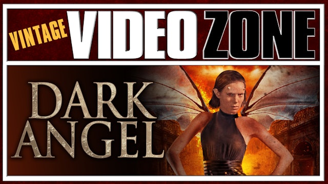 Videozone: Dark Angel