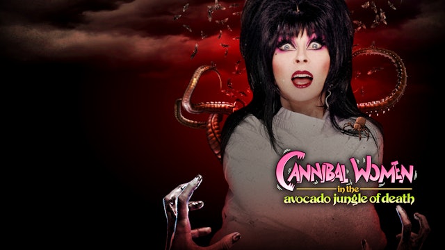 Elvira's 10 Nights of Halloween: Cannibal Women in The Avocado Jungle of Death