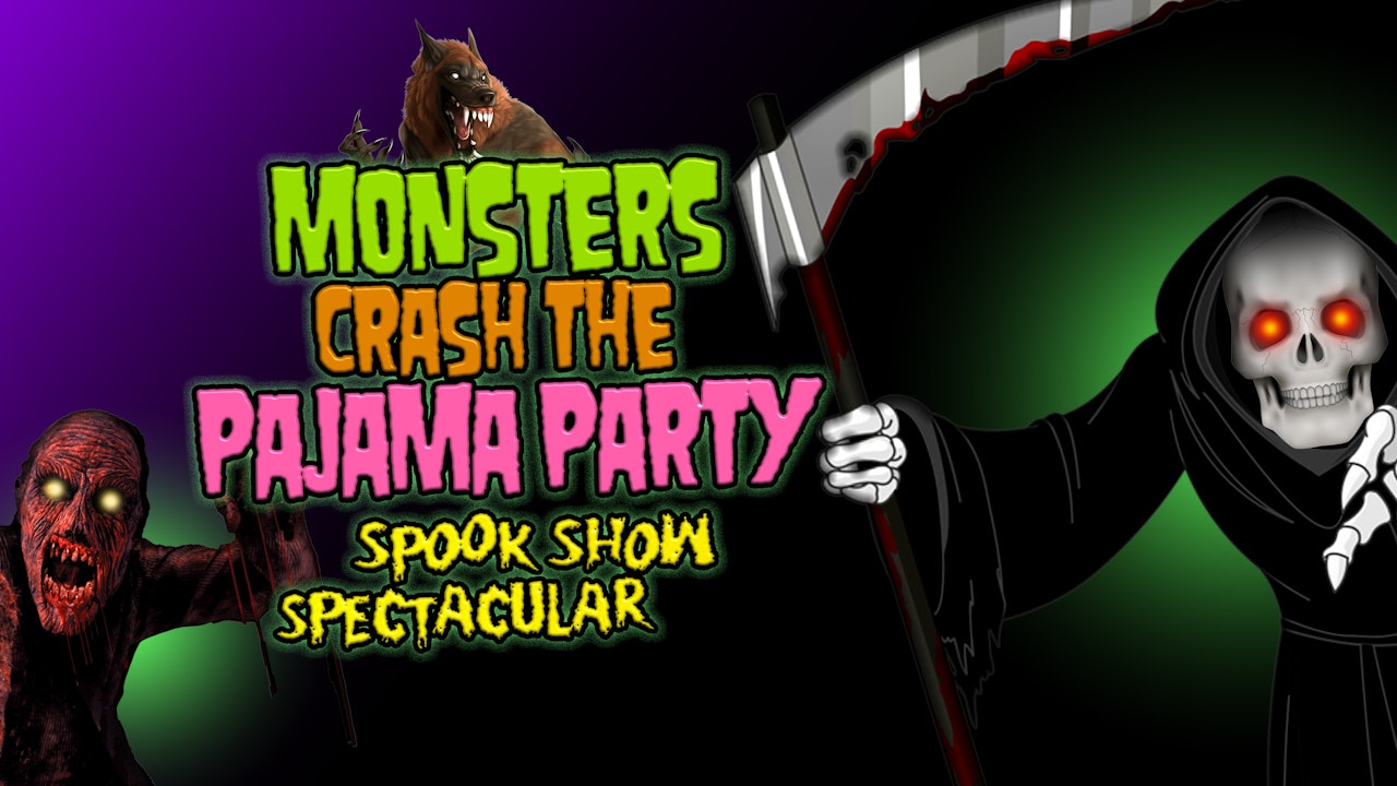 Monsters Crash The Pajama Party