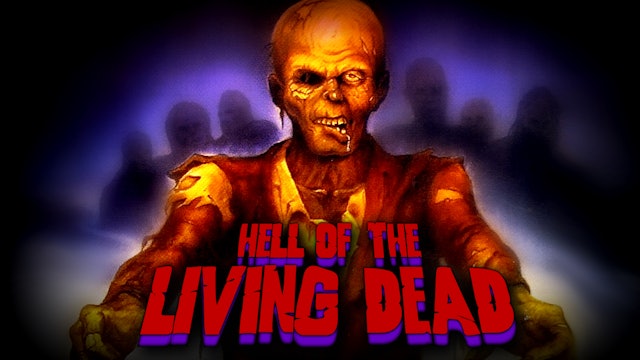 Hell of The Living Dead