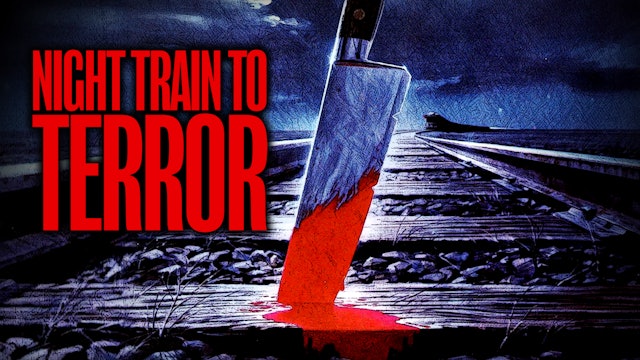Night Train to Terror
