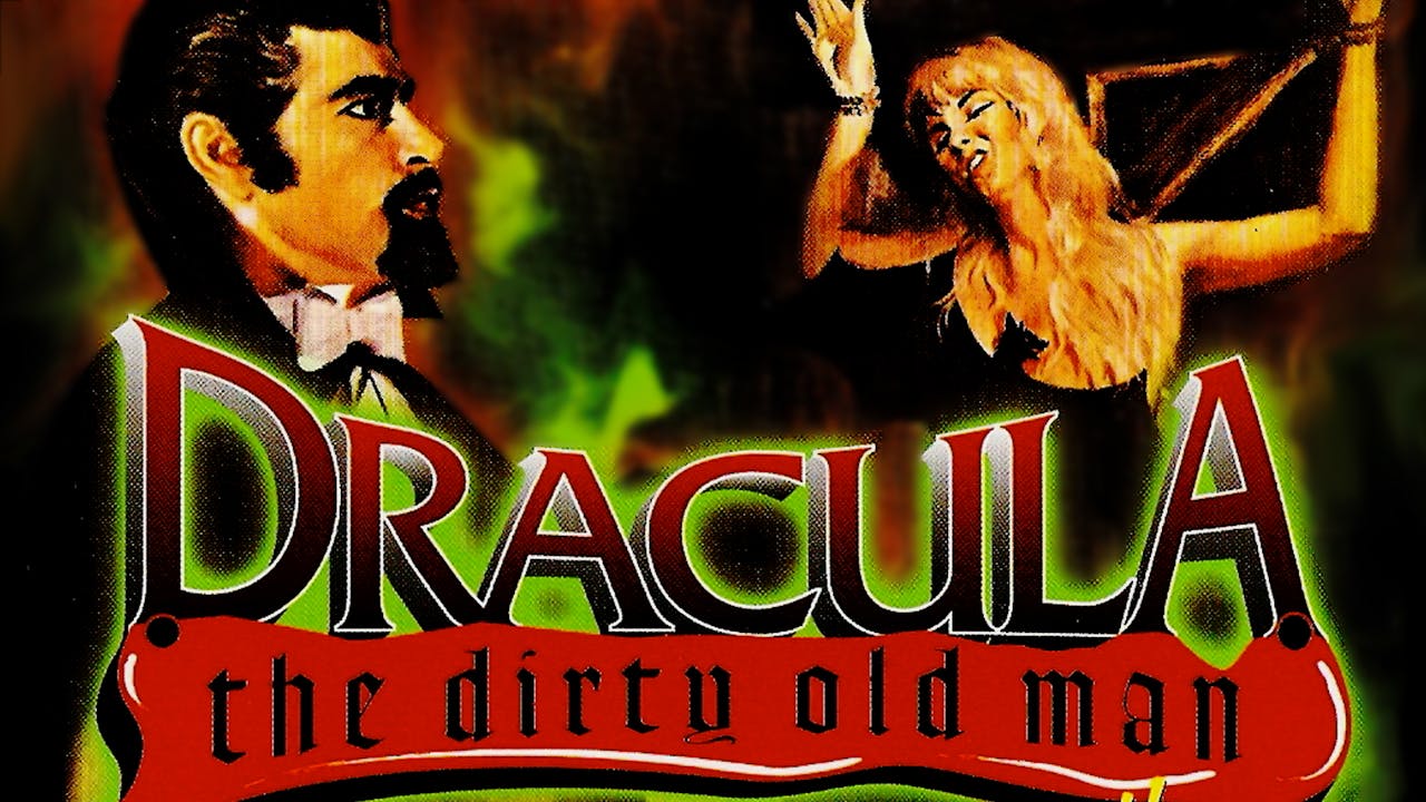 Dracula The Dirty Old Man - Full Moon Features