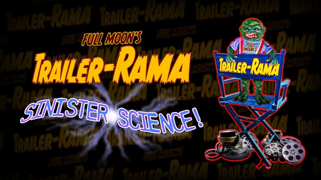 Full Moon's Trailer Rama: Sinister Science