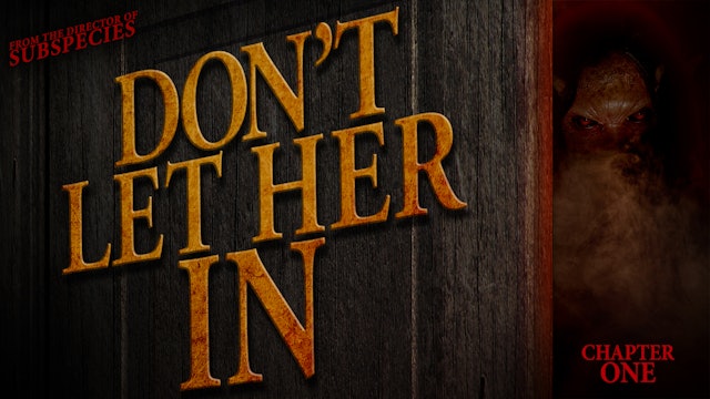 Don't Let Her In: Chapter 1