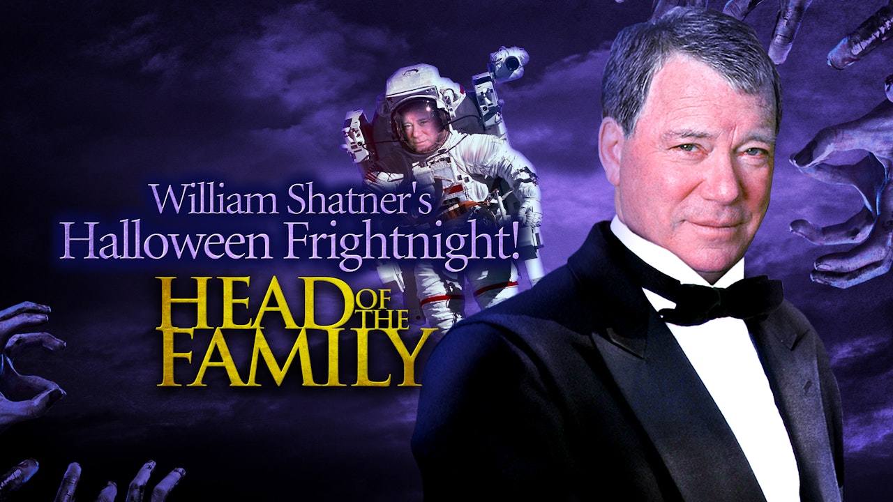 William Shatner's Frightnight: Head of The Family