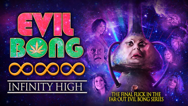 Evil Bong 888: Infinity High