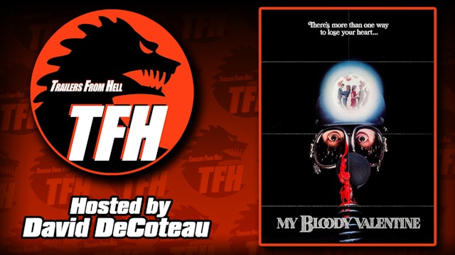 Trailers from Hell: My Bloody Valentine hosted by David DeCoteau