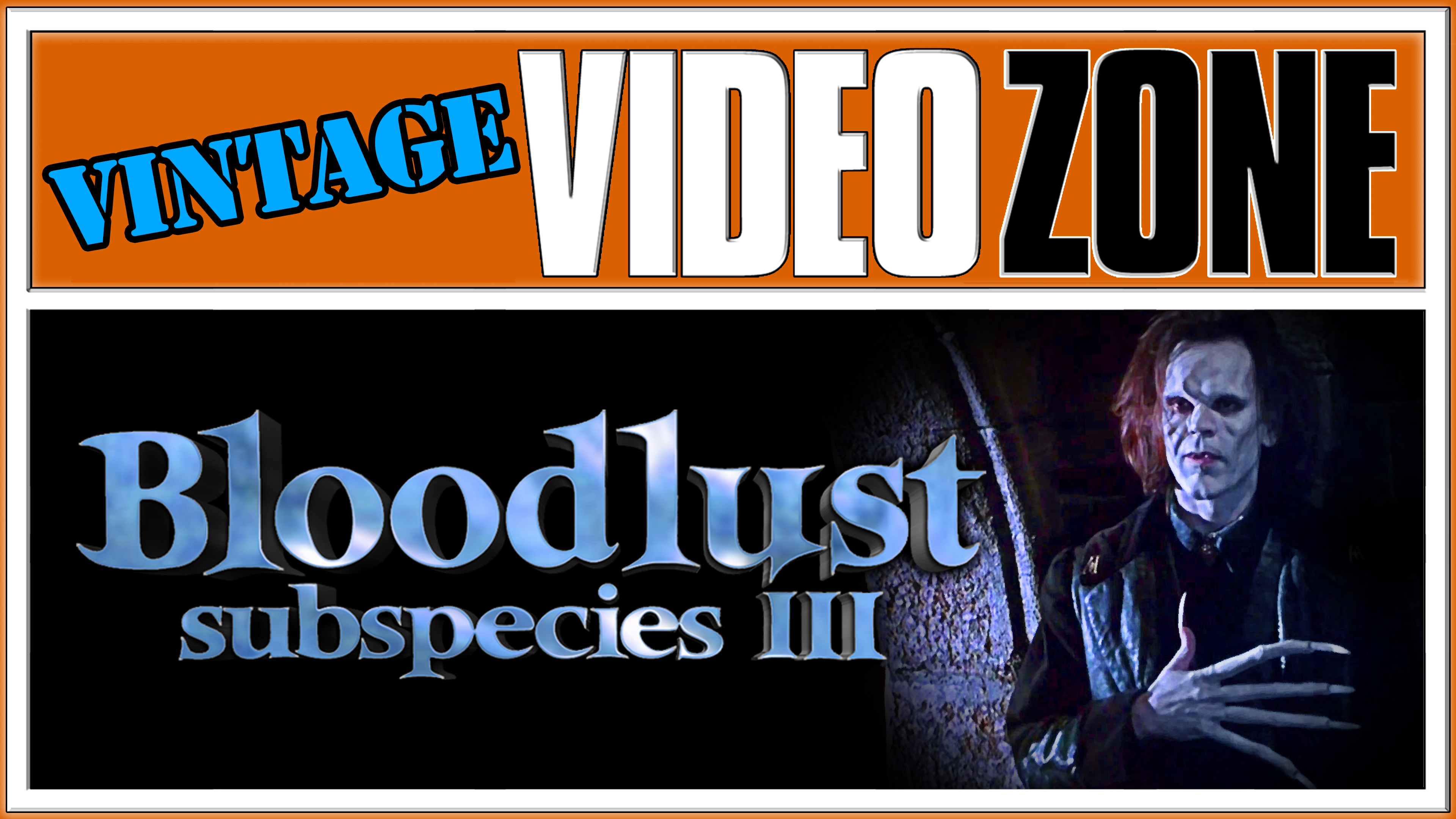 Videozone: Subspecies III: Bloodlust