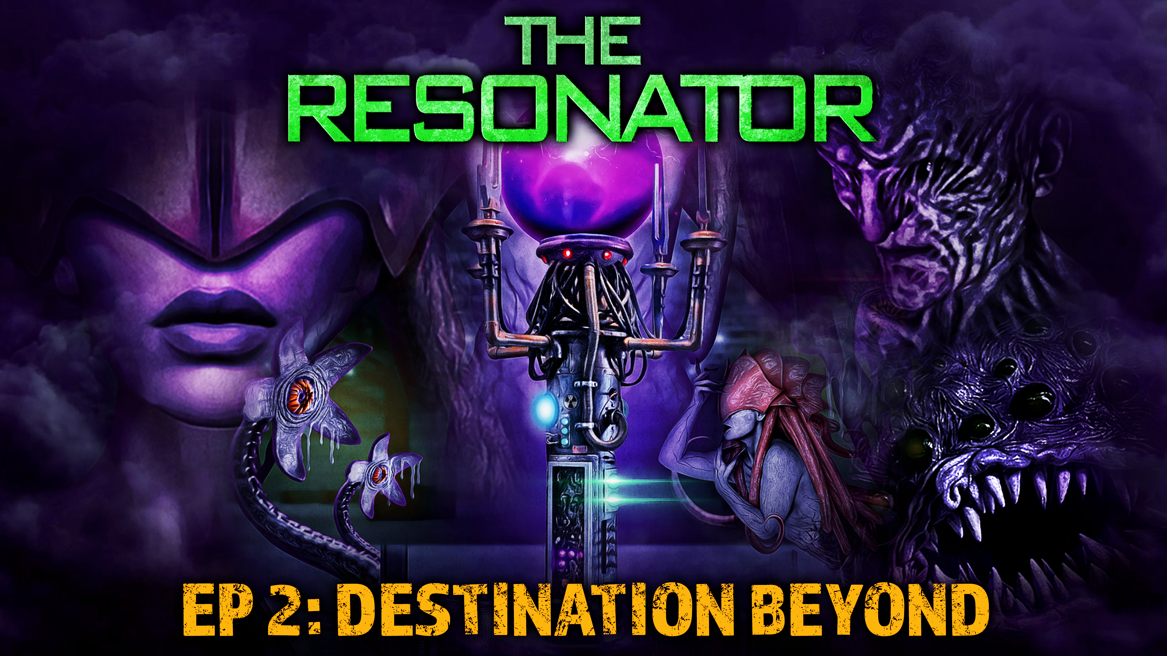 The Resonator: Episode 2: Destination Beyond