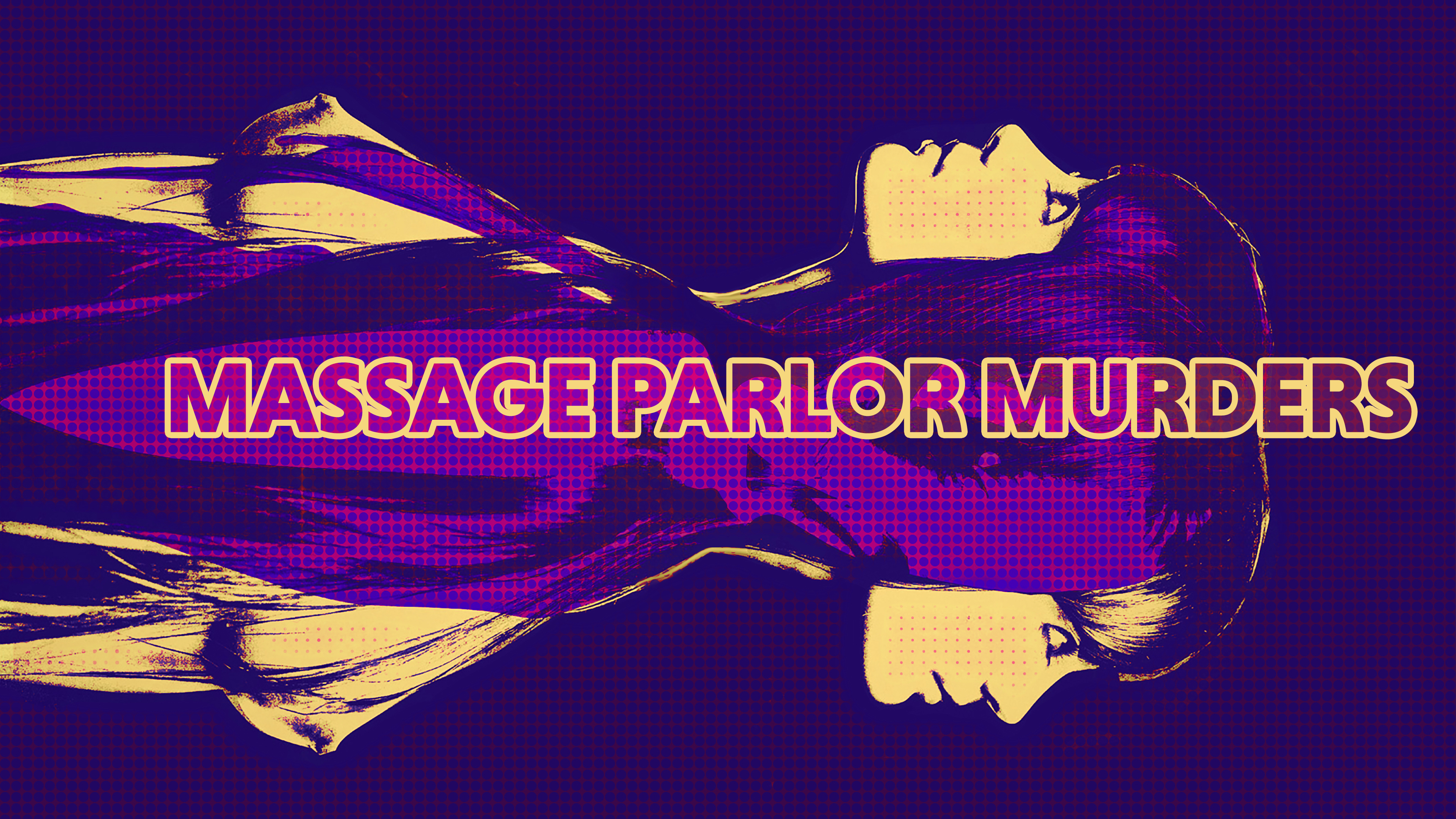 Massage Parlor Murders