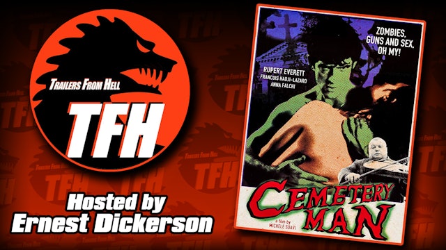 Trailers from Hell: Cemetary Man hosted by Ernest Dickerson