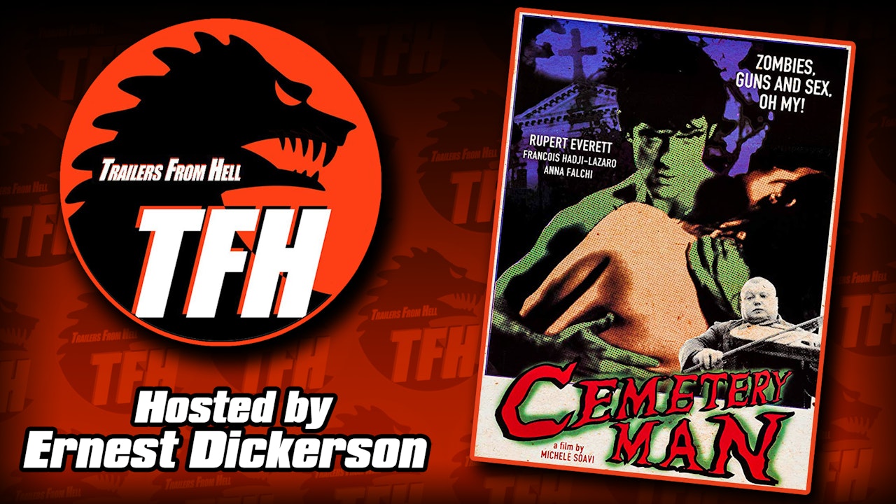 Trailers from Hell: Cemetary Man hosted by Ernest Dickerson