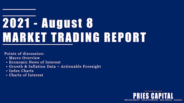 2021 - August 8 Market Trading Report