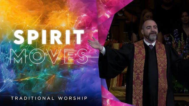 May 19, 2024: Traditional Worship Ser...