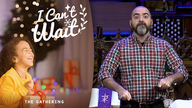 December 17, 2023: The Gathering Service