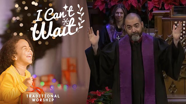 December 3, 2023: Traditional Worship...