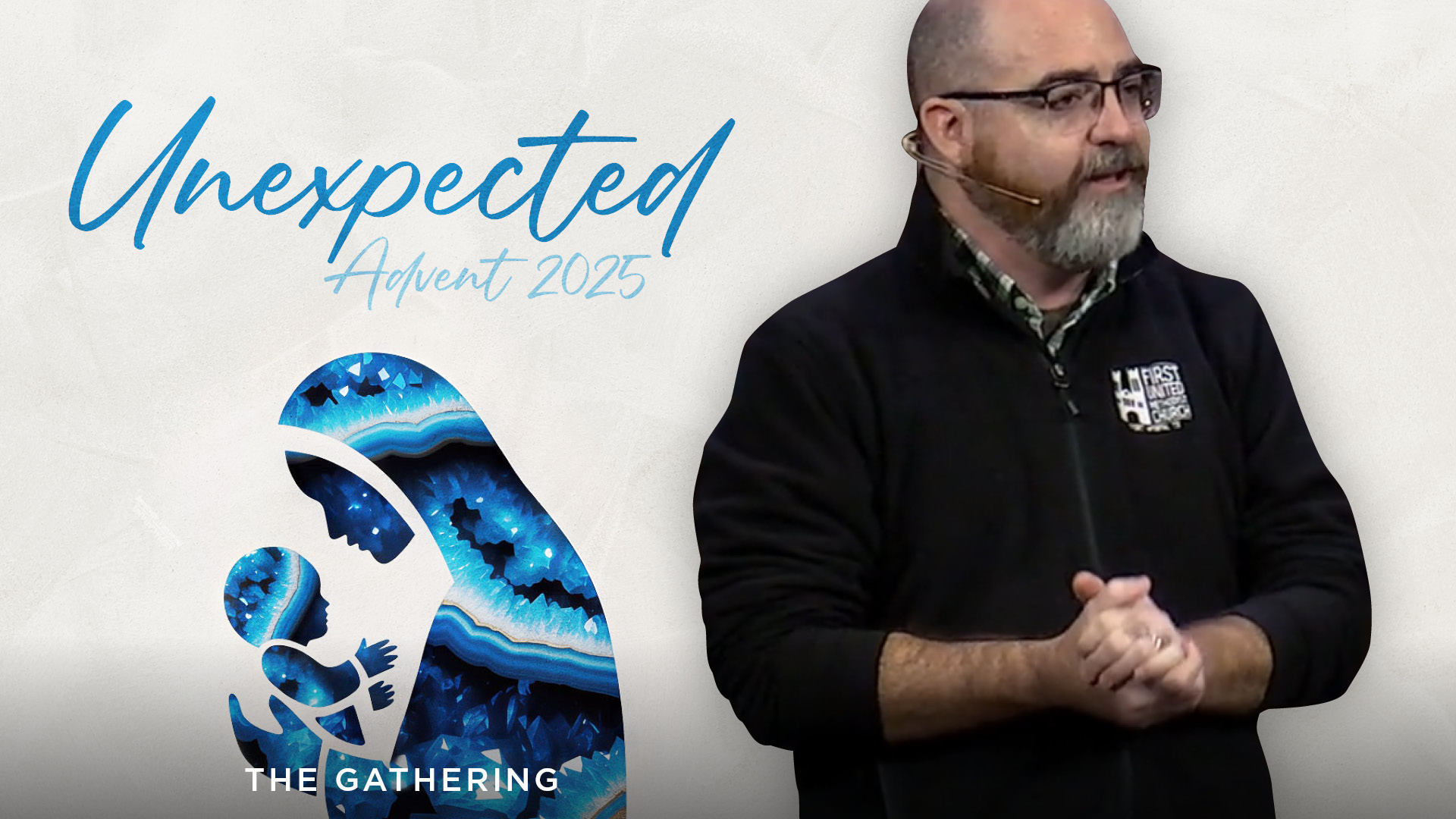 December 14, 2025: The Gathering Sermon