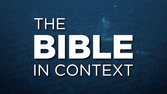 The Bible in Context, Genesis: Episode 9
