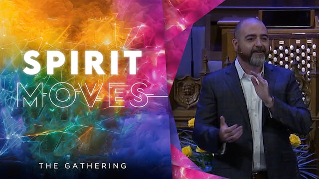 May 5, 2024: The Gathering Service
