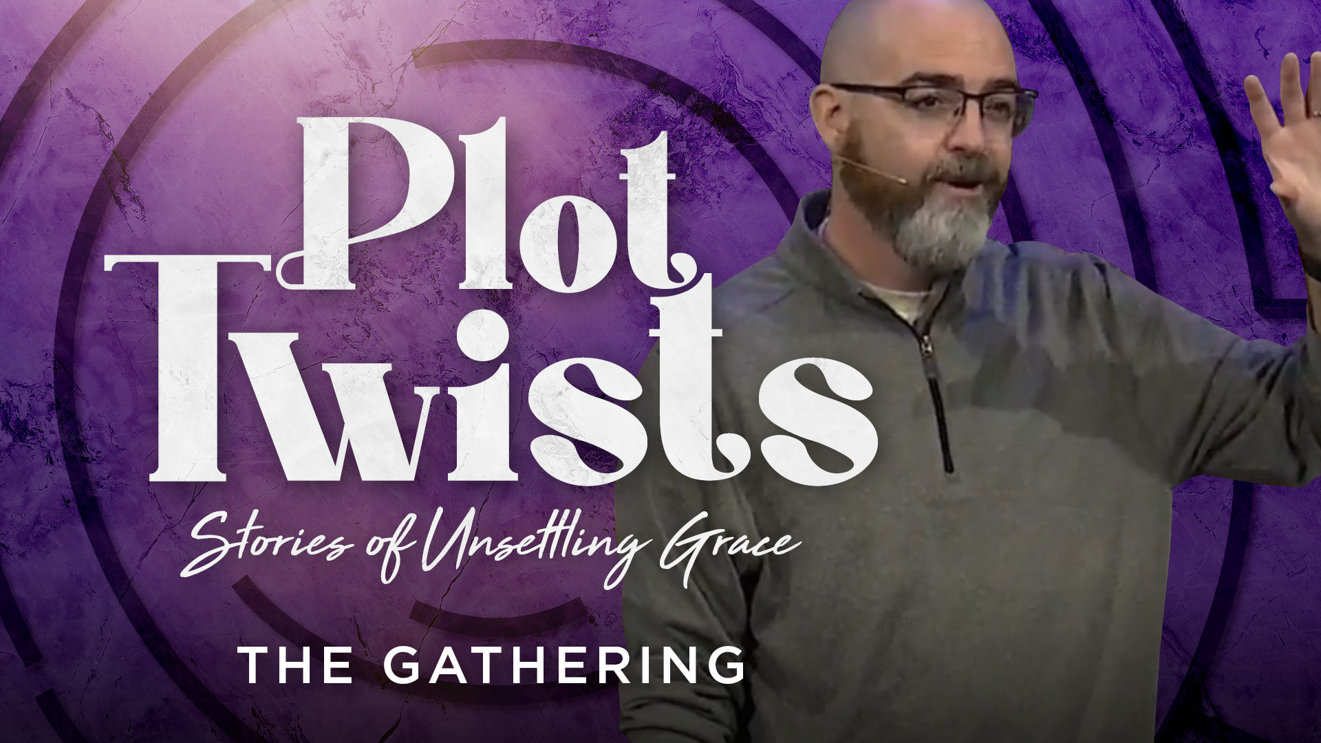 March 29, 2026: The Gathering Sermon