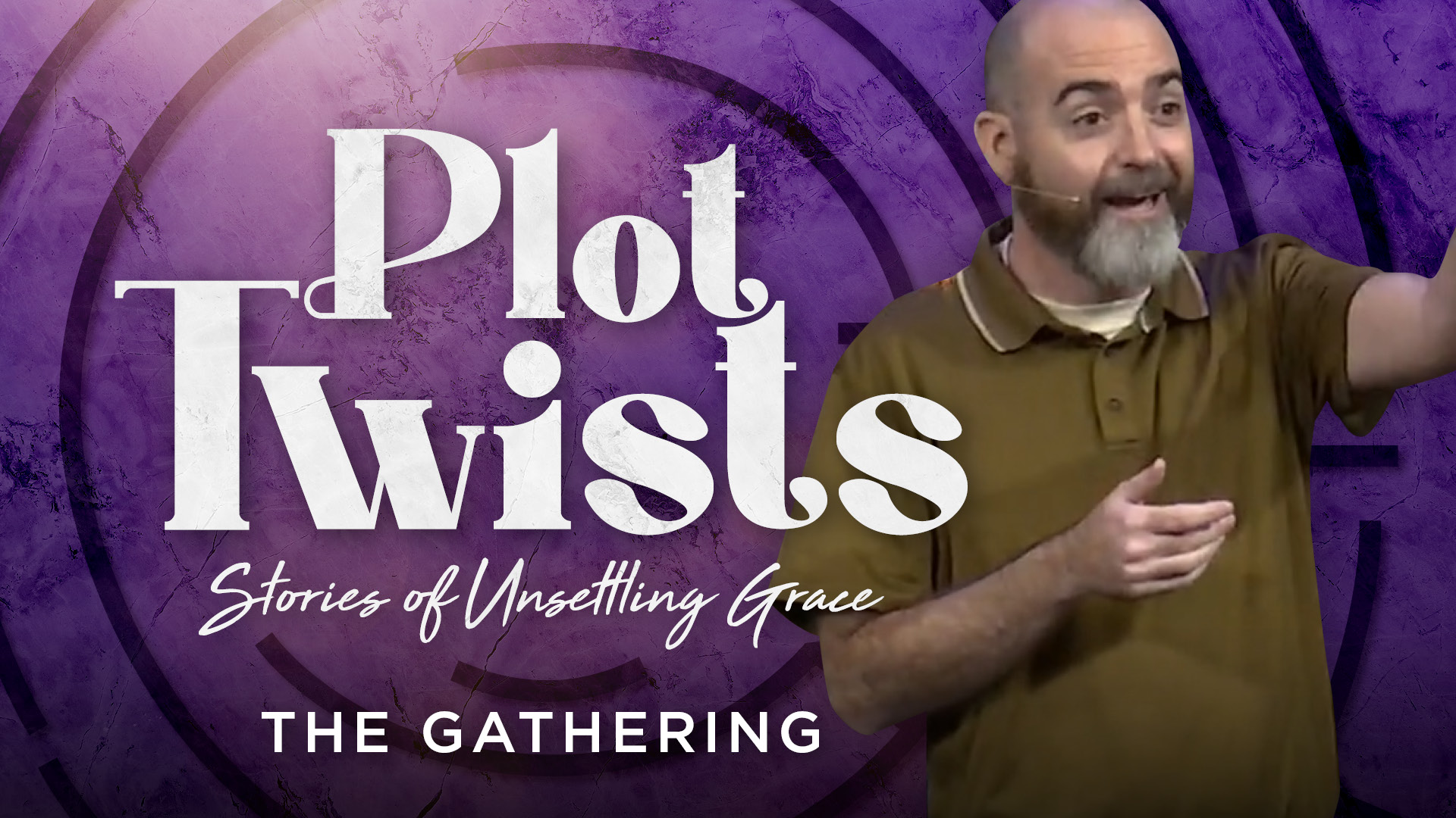 March 15, 2026: The Gathering Sermon