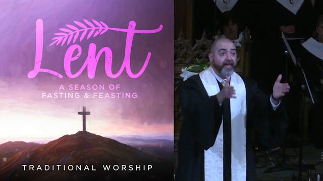 March 31, 2024: Traditional Worship S...
