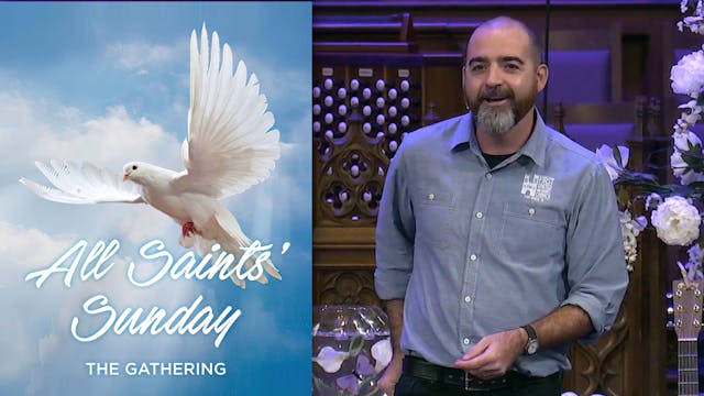 November 5, 2023: The Gathering Service