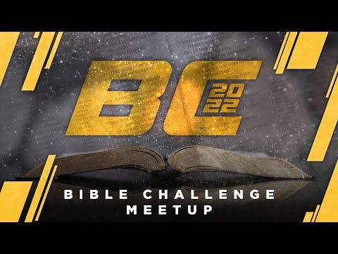 Bible Challenge 2022: Conversation 7