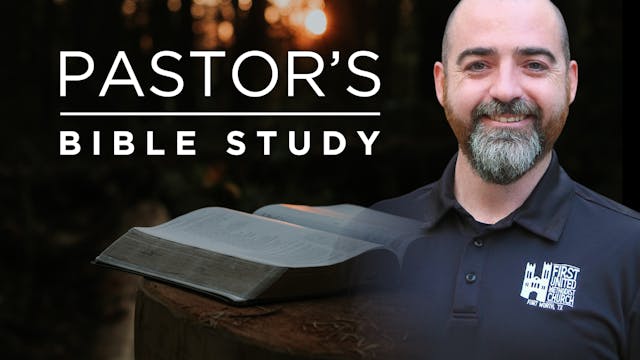 Pastor's Bible Study: Mark 12:28-40