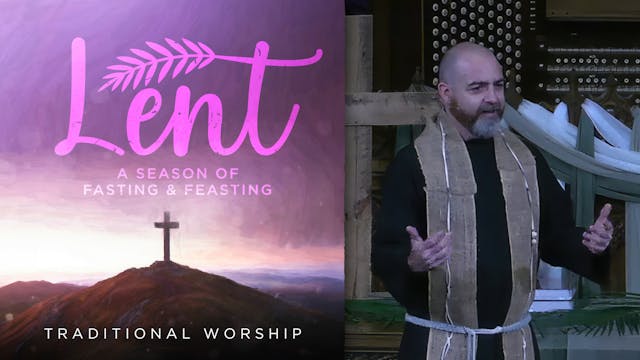 March 24, 2024: Traditional Worship S...