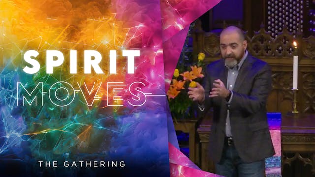 April 14, 2024: The Gathering Service