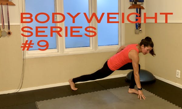 BODYWEIGHT #9