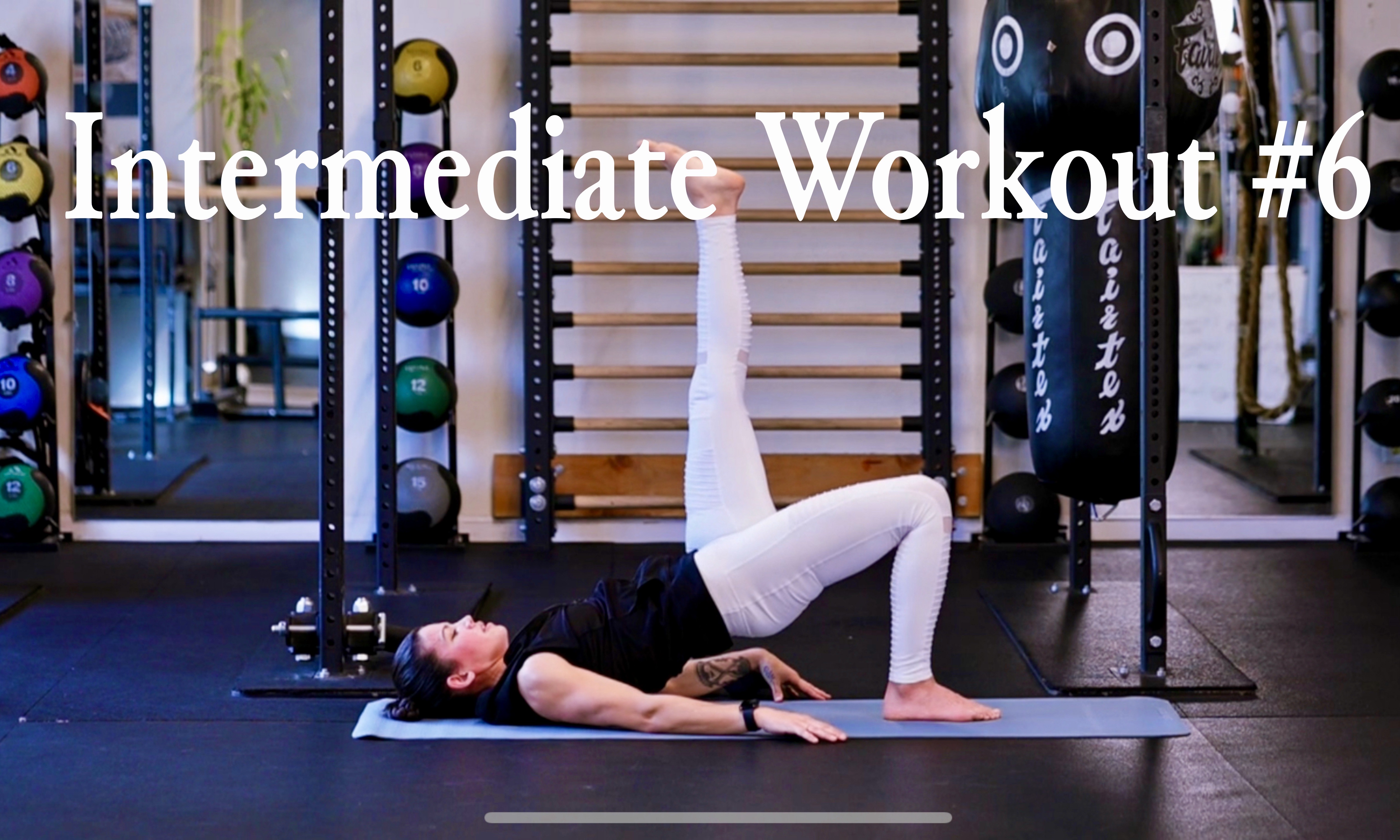 Intermediate Workout #6