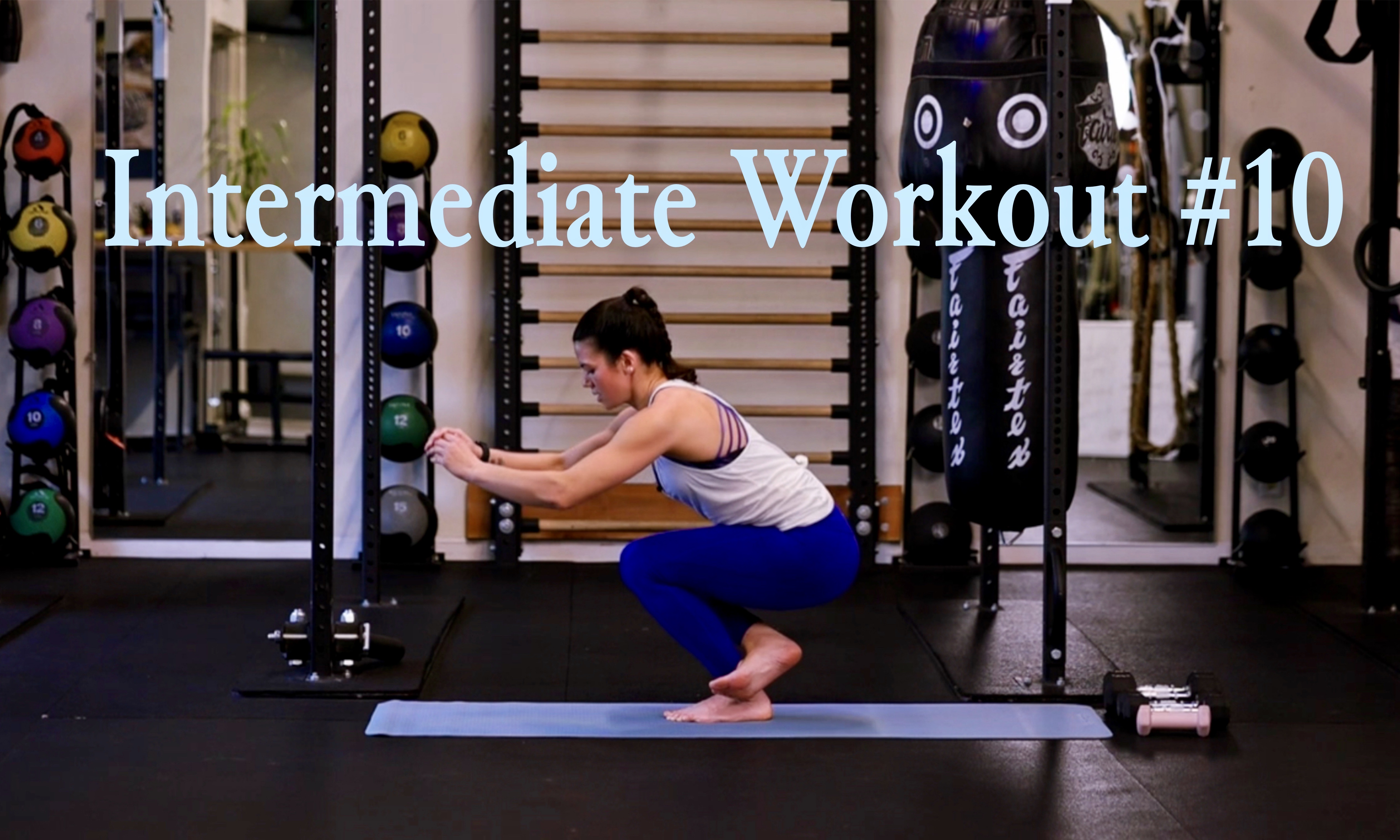Intermediate Workout #10