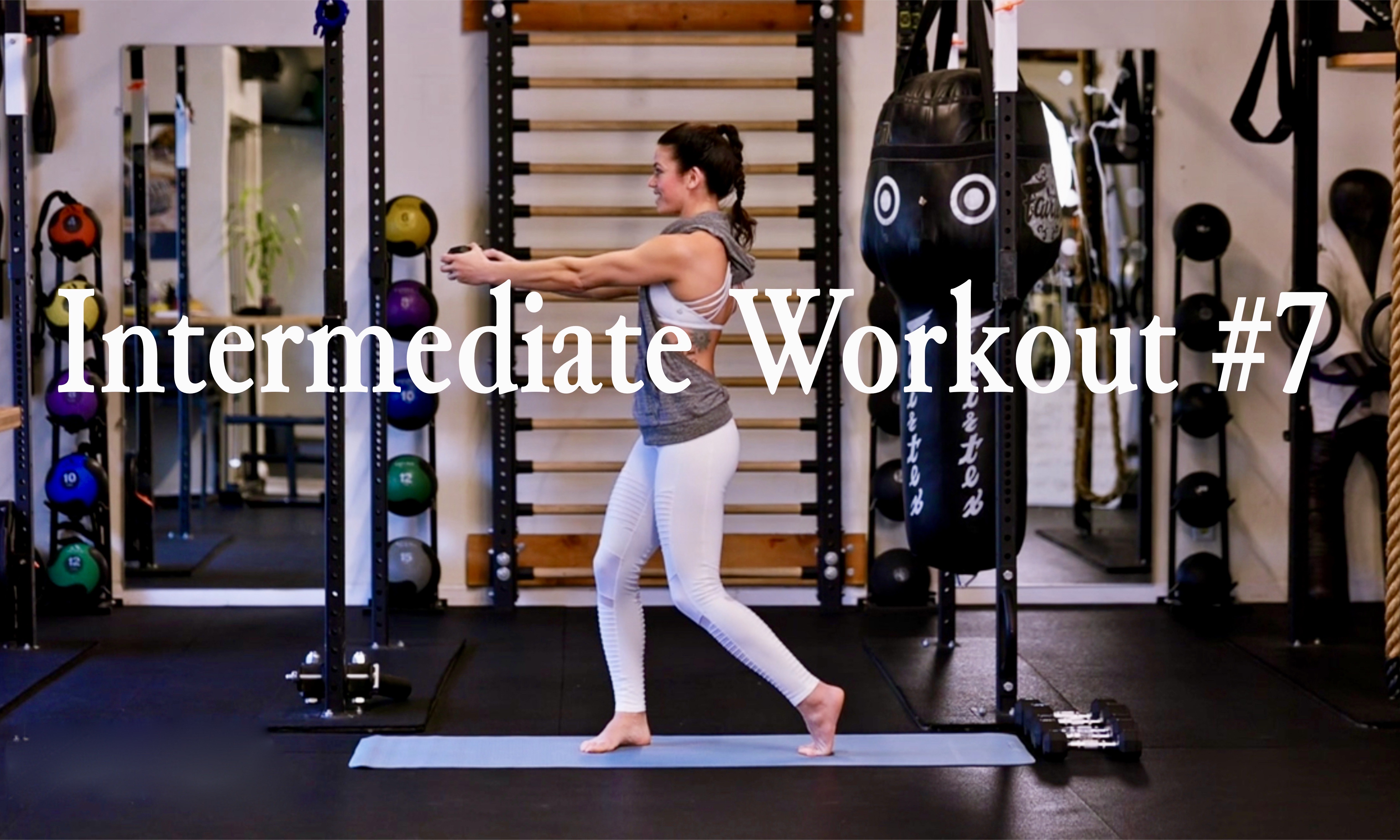 Intermediate Workout #7