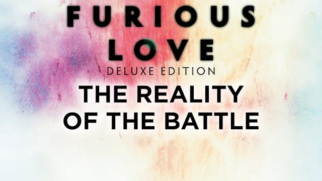 Furious Love Deluxe Edition - The Reality Of The Battle