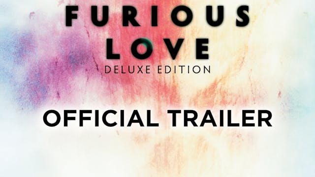 Furious Love Deluxe Trailer