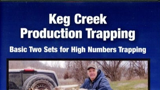 Keg Creek Production Trapping ~ Video...
