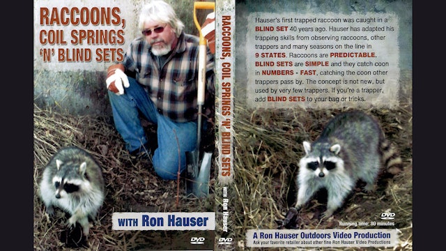 Raccoons Coil Springs N Blind Sets Ron Houser
