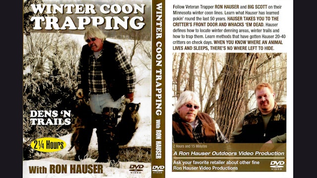 Winter Coon Trapping Dens N Trails with Ron Hauser