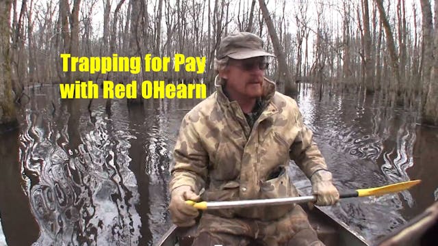 Trapping for Pay, Red OHearn