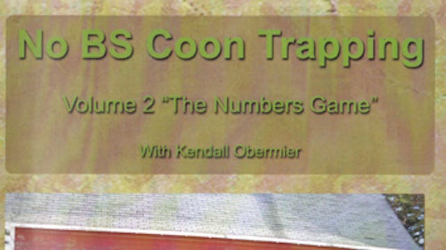 No BS Coon Trapping ~ Vol. 2, The Num...