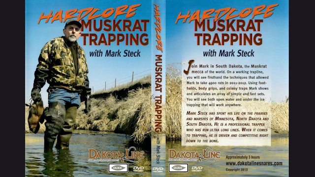 HARDCORE Muskrat Trapping With Mark Steck