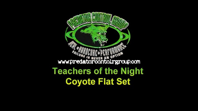 Teachers of the Night - Coyote Flat Set