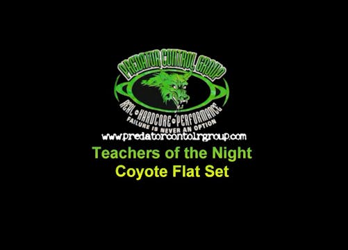 Teachers of the Night - Coyote Flat Set
